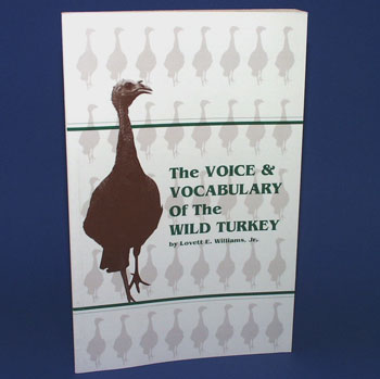 The Voice & Vocabulary Of The Wild Turkey